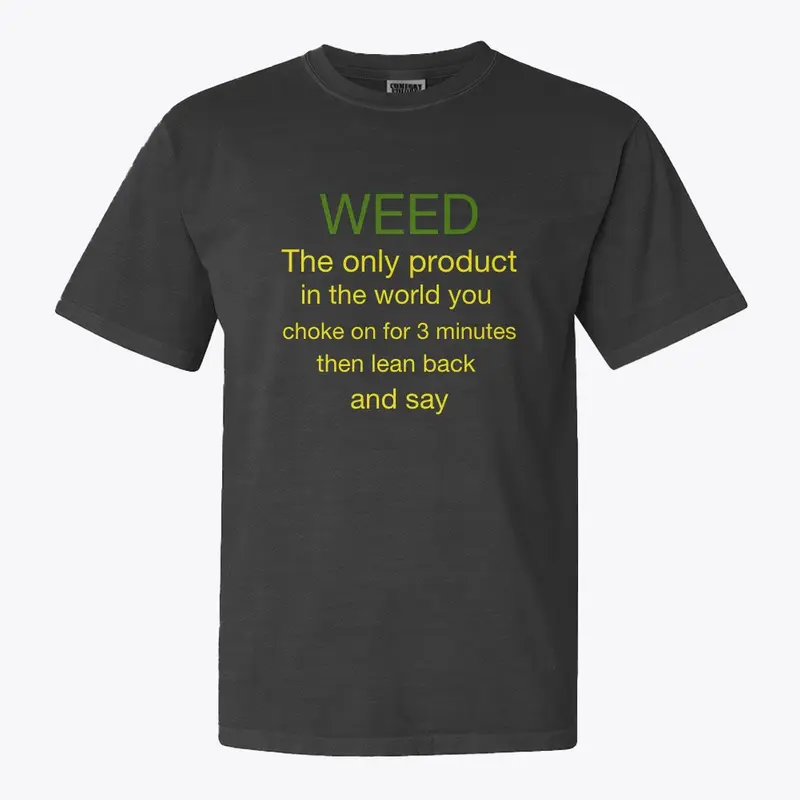 WEE-WOO WEED T-shirt