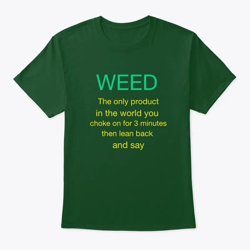 WEE-WOO WEED T-shirt