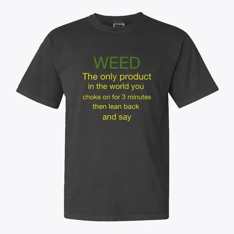 WEE-WOO WEED T-shirt